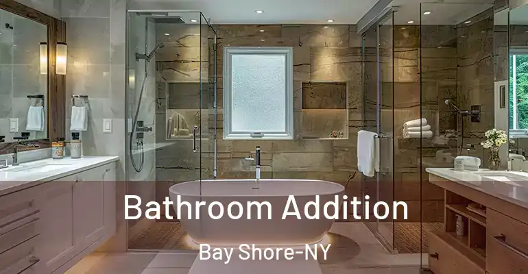inner Bathroom imggen Bathroom Addition Bay Shore-NY