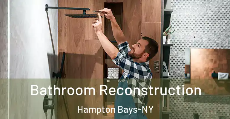 inner Bathroom imggen Bathroom Reconstruction Hampton Bays-NY