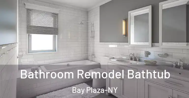 inner Bathroom imggen Bathroom Remodel Bathtub Bay Plaza-NY