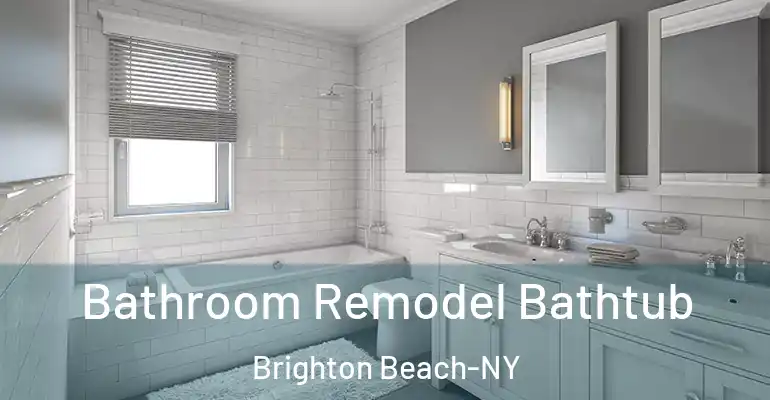 inner Bathroom imggen Bathroom Remodel Bathtub Brighton Beach-NY