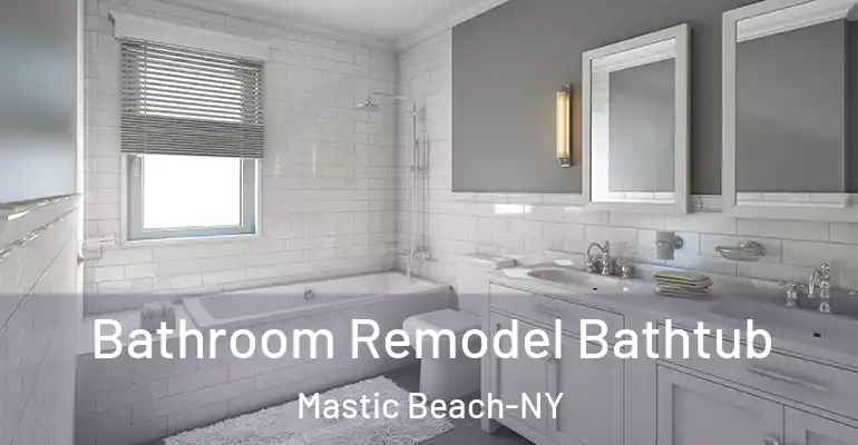 inner Bathroom imggen Bathroom Remodel Bathtub Mastic Beach-NY