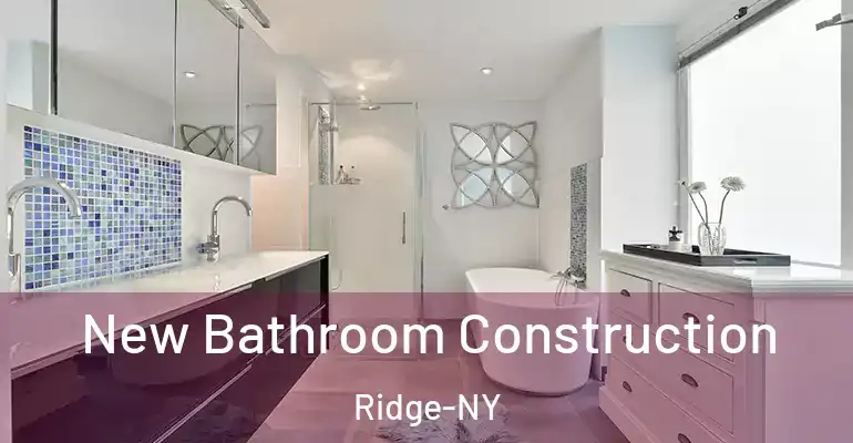 inner Bathroom imggen New Bathroom Construction Ridge-NY