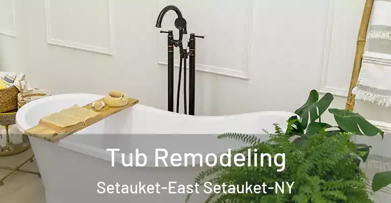 inner Bathroom imggen Tub Remodeling Setauket-East Setauket-NY