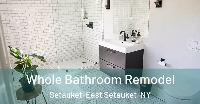 inner Bathroom imggen Whole Bathroom Remodel Setauket-East Setauket-NY